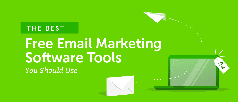 Cover Image for The Best Free Email Marketing Software Tools You Should Use